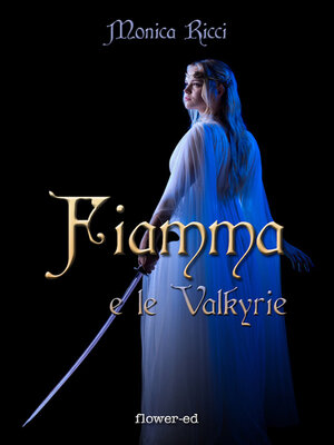cover image of Fiamma e le Valkyrie